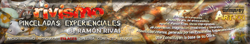 Rivismo. Pinceladas experienciales de Ram&oacute;n Rivas