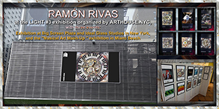Ram&oacute;n Rivas - Exposici&oacute;n LIGHT #3- Big Screen Plaza, Ideal Glass en NY y Miami / Arthouse.nyc