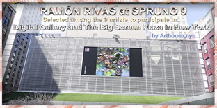 Ram&oacute;n Rivas - Exposici&oacute;n en The Big Screen Plaza en Nueva York / ARTHOUSE.NYC