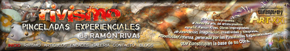 Rivismo. Pinceladas experienciales de Ram&oacute;n Rivas